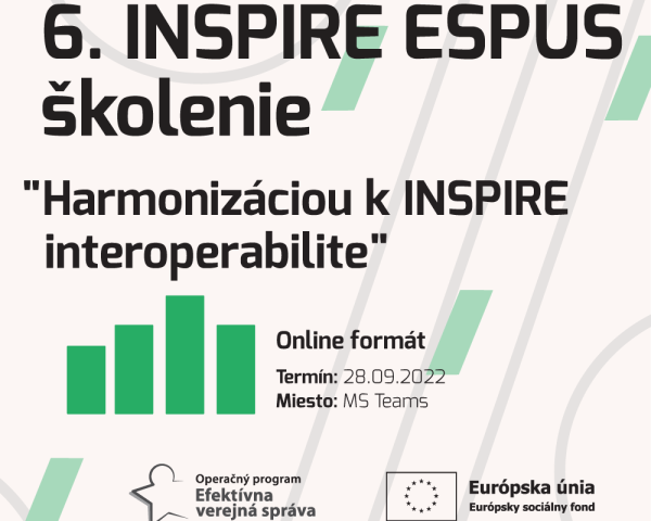 Výstupy 6.INSPIRE ESPUS Školenia "Harmonizáciou k INSPIRE interoperabilite"