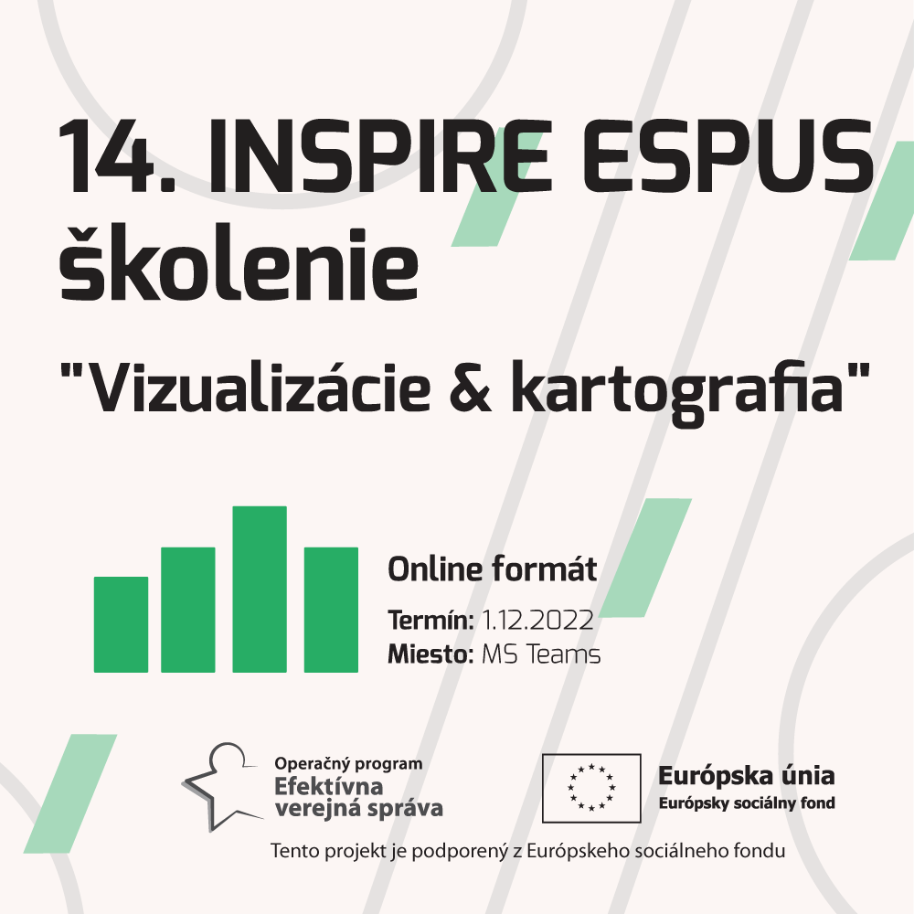 Pozývame Vás na štrnáste INSPIRE ESPUS školenie zamerané na tému "Vizualizácie & kartografia“.