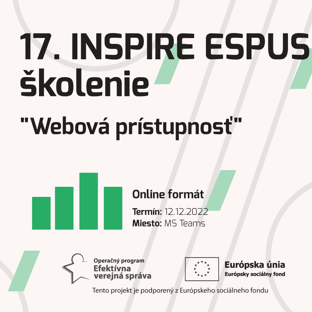 Pozývame Vás na sedemnáste INSPIRE ESPUS školenie zamerané na tému "Webová prístupnosť“.
