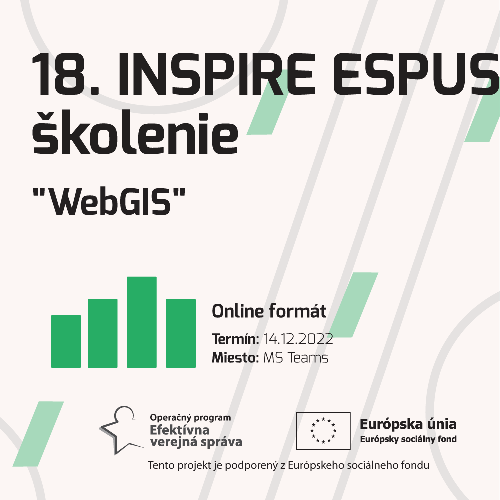 Pozývame Vás na osemnáste INSPIRE ESPUS školenie zamerané na tému "WebGIS“.