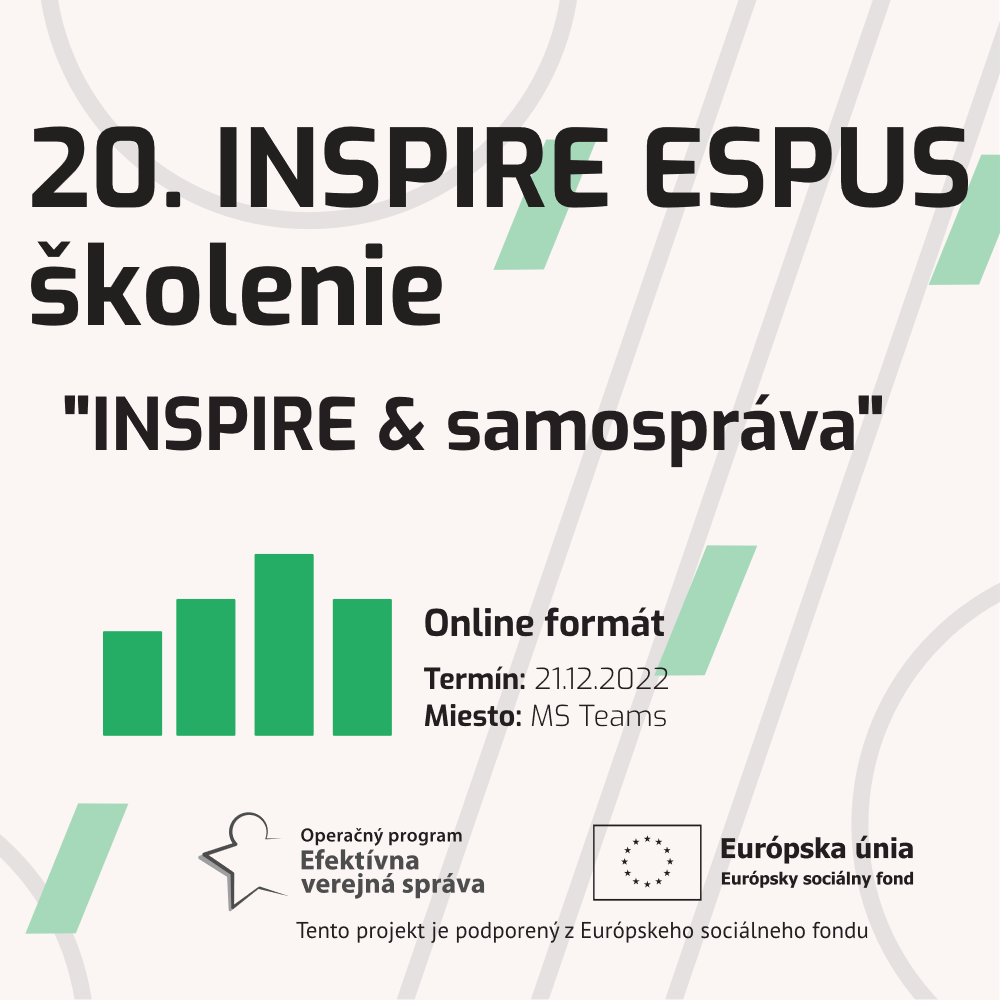 Pozývame Vás na dvadsiate INSPIRE ESPUS školenie zamerané na tému "INSPIRE & Samospráva“.